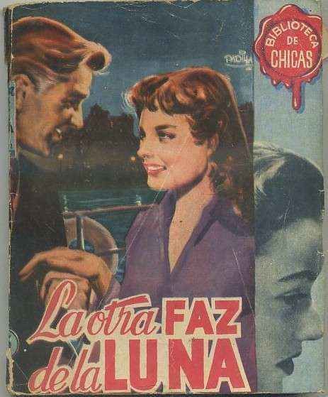 LA OTRA FAZ DE LA LUNA. BIBLIOTECA DE CHICAS Nº 55. EDIT. CID