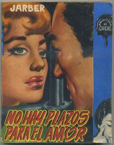 NO HAY PLAZOS PARA EL AMOR. BIBLIOTECA DE CHICAS Nº 89. EDIT. CID