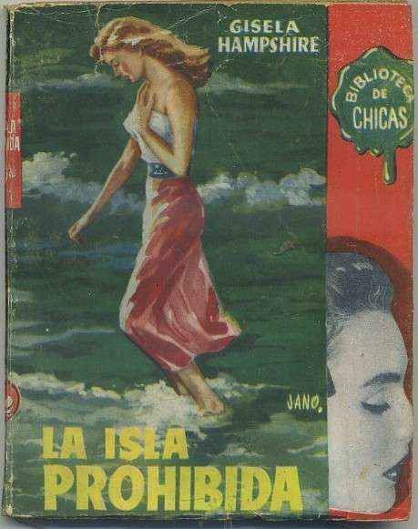 LA ISLA PROHIBIDA. BIBLIOTECA DE CHICAS Nº 92. EDIT. CID