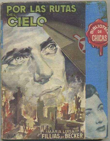 POR LAS RUTAS DEL CIELO. BIBLIOTECA DE CHICAS Nº 169. EDIT. CID