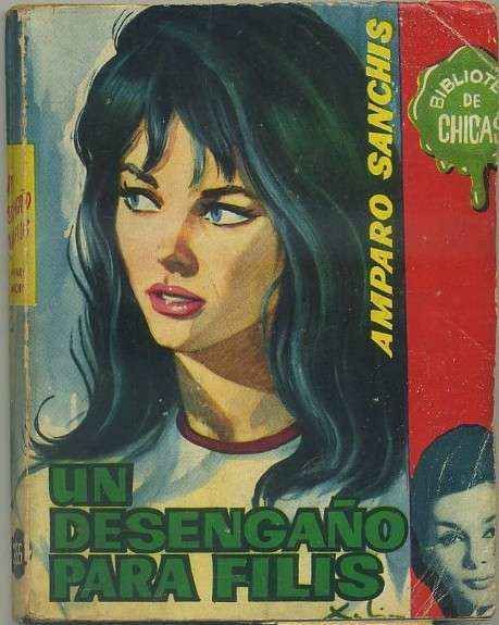 UN DESENGAÑO PARA FILIS. BIBLIOTECA DE CHICAS Nº 355