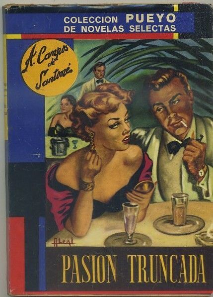 PASION TRUNCADA. COL. PUEYO NOVELAS SELECTAS Nº 489