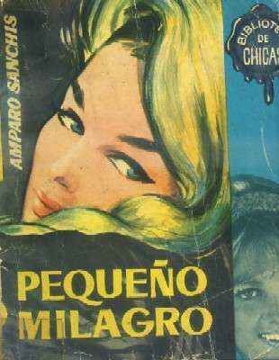 PEQUEÑO MILAGRO. Nº342.