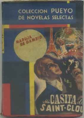 MI CASITA DE SAINT-CLOU. COL. PUEYO NOVELAS SELECTAS Nº 268