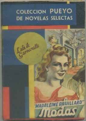 MADALEINE BRUILLARD. MODAS. COL. PUEYO NOVELAS SELECTAS Nº 347