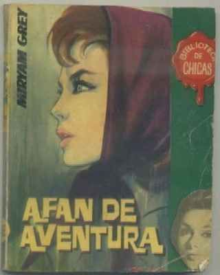 AFAN DE AVENTURA. BIBLIOTECA DE CHICAS Nº 339. EDIT. CID