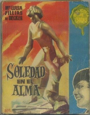 SOLEDAD EN EL ALMA. BIBLIOTECA DE CHICAS Nº 237. EDIT. CID