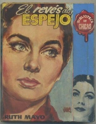 EL REVES DEL ESPEJO. BIBLIOTECA DE CHICAS Nº 151. EDIT. CID