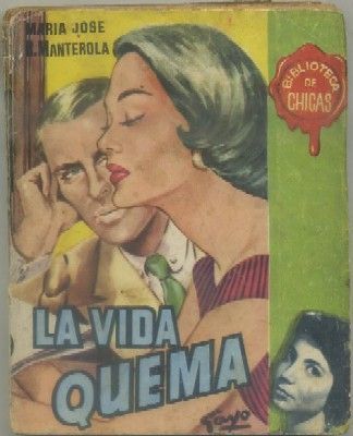 LA VIDA QUEMA. BIBLIOTECA DE CHICAS Nº 109