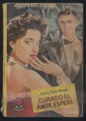 CUANDO EL AMOR ESPERA. COL. ROSAURA Nº 223. EDIT. BRUGUERA
