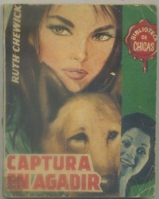 CAPTURA EN AGADIR. BIBLIOTECA DE CHICAS Nº 301
