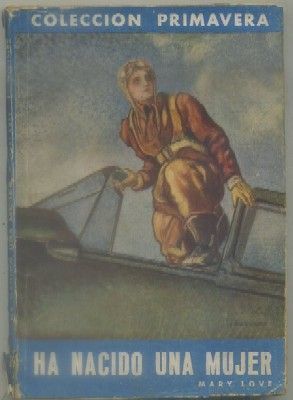 HA NACIDO UNA MUJER. COLECCIÓN PRIMAVERA Nº 19