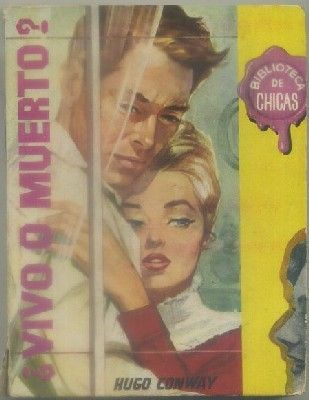 ¿VIVO O MUERTO?. BIBLIOTECA DE CHICAS Nº 235
