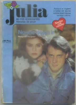 NO ME DEJES IR. COL. JULIA Nº 181