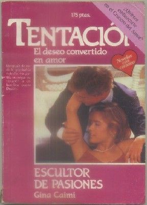 ESCULTOR DE PASIONES. COL. TENTACION Nº 16