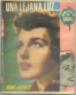 UNA LEJANA LUZ…BIBLIOTECA DE CHICAS Nº 29. EDIT. GILSA