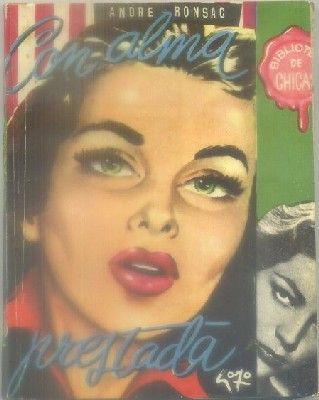 CON ALMA PRESTADA. BIBLIOTECA DE CHICAS Nº 50. EDIT. GILSA
