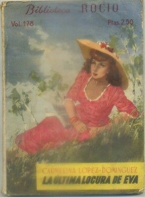 LA ULTIMA LOCURA DE EVA. BIBL. ROCIO VOL. 178
