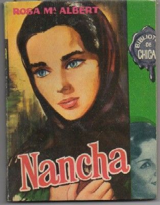 MANCHA. BIBL. DE CHICAS Nº 356. EDIT. CID
