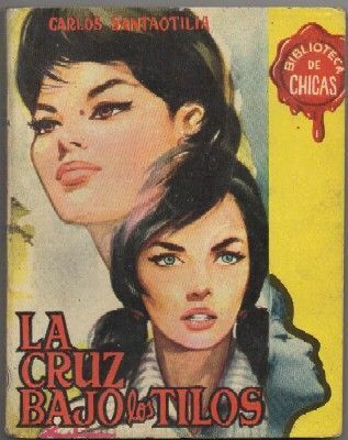 LA CRUZ BAJO LOS TILOS. BIBL. DE CHICAS Nº 264. EDIT. CID