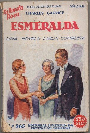 ESMERALDA. LA NOVELA ROSA AÑO Xll Nº 265