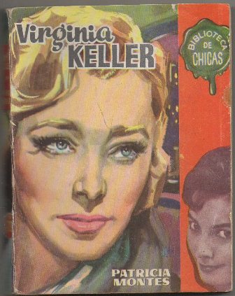 VIRGINA KELLER. BIBLIOTECA DE CHICAS Nº 179. EDIT. CID