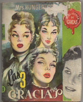 LAS 3 GRACIAS. BIBLIOTECA DE CHICAS Nº 31. EDIT. CID