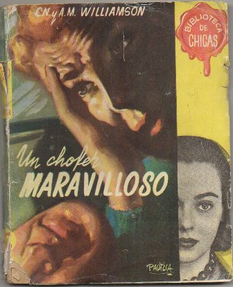 UN CHOFER MARAVILLOSO .BIBLIOTECA DE CHICAS Nº 47. EDIT. CID