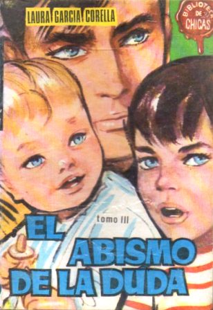 EL ABISMO DE LA DUDA TOMO III - BIBLIOTECA DE CHICAS COL. Y ECHATE A VOLAR