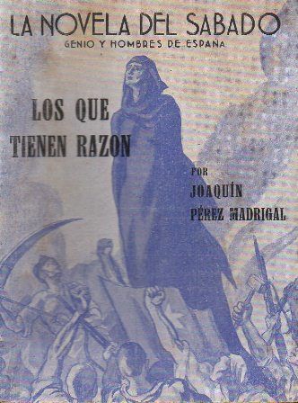 LOS QUE TIENEN RAZON. COL. LA NOVELA DEL SABADO AÑO I Nº 9