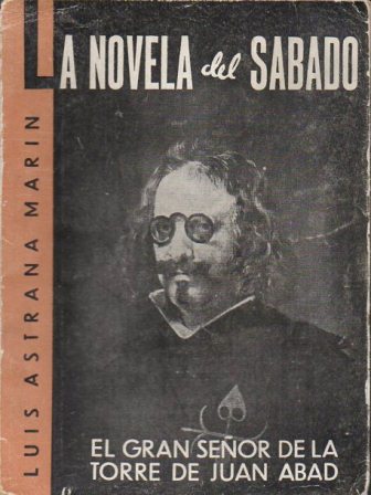 EL GRAN SEÑOR DE LA TORRE DE JUAN ABAD. COL. LA NOVELA DEL SABADO AÑO I Nº 27