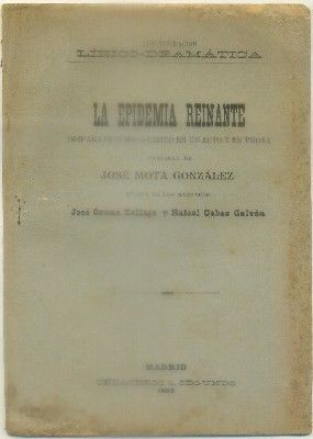 LA EPIDEMIA REINANTE. DISPARATE COMICO-LIRICO
