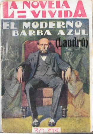EL MODERNO BARBA AZUL (LANDRÚ) - LA NOVELA VIVIDA AÑO I -14-VII-928 Nº 11