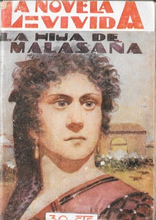 LA HIJA DE MALASAÑA - LA NOVELA VIVIDA AÑO I -8-IX-928 Nº 19