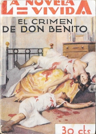EL CRIMEN DE DON BENITO - LA NOVELA VIVIDA AÑO I -20-X-928 Nº 25