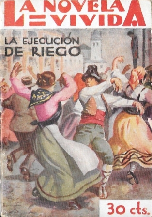 LA EJECUCION DE RIEGO - LA NOVELA VIVIDA AÑO I -6-X-928 Nº 23