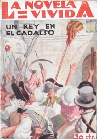 UN REY EN EL CADALSO - LA NOVELA VIVIDA AÑO I -3-XI-928 Nº 27