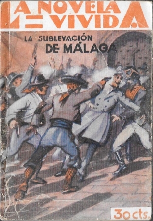 LA SUBLEVACION DE MALAGA - LA NOVELA VIVIDA AÑO II -5-I-929 Nº 36