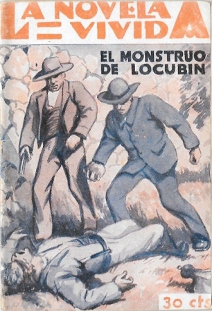 EL MONSTRUO DE LOCUBIN - LA NOVELA VIVIDA AÑO II -9-11-929 Nº 41