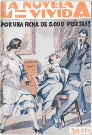 POR UNA FICHA DE 5000 PESETAS - LA NOVELA VIVIDA AÑO II -16-II-929 Nº 42