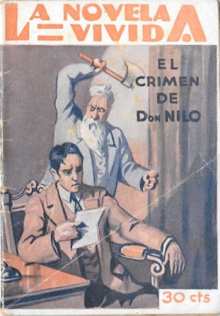 EL CRIMEN DE DON NILO - LA NOVELA VIVIDA AÑO II -9-III-929 Nº 45