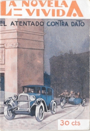 EL ATENTADO CONTRA DATO - LA NOVELA VIVIDA AÑO II -25-V-929 Nº 56