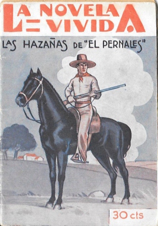 LAS HAZAZÑAS DE "EL PERNALES" - LA NOVELA VIVIDA AÑO II -1-VI-929 Nº 57