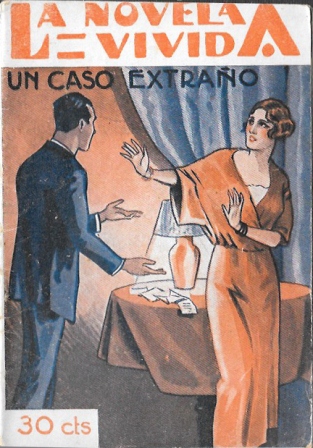 UN CASO EXTRAÑO - LA NOVELA VIVIDA AÑO II -13-VII-929 Nº 63