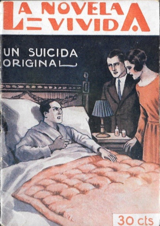 UN SUICIDA ORIGINAL - LA NOVELA VIVIDA AÑO II -20-VII-929 Nº 64