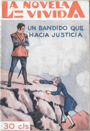 UN BANDIDO QUE HACIA JUSTICIA - LA NOVELA VIVIDA AÑO II -24-VIII-929 Nº 69