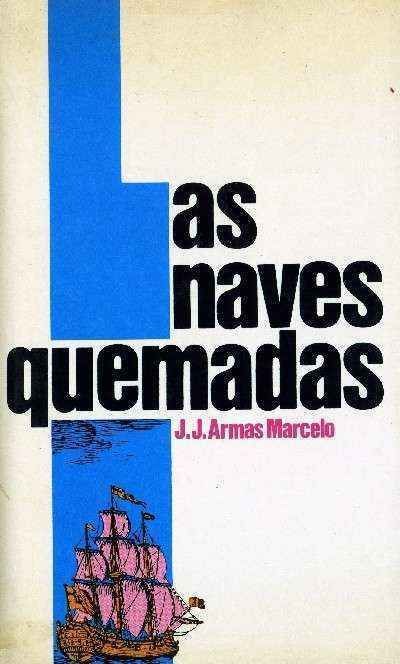 LAS NAVES QUEMADAS