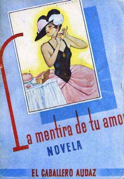 LA MENTIRA DE TU AMOR