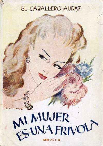 MI MUJER ES UNA FRIVOLA