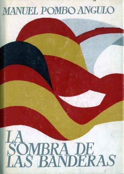LA SOMBRA DE LAS BANDERAS
